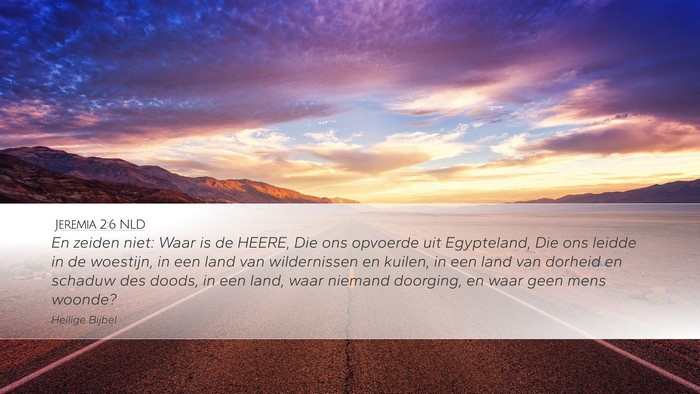 Jeremia 2:6 NLD Bible Verse Image