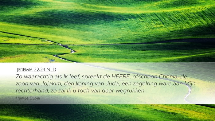 Jeremia 22:24 NLD Bible Verse Image