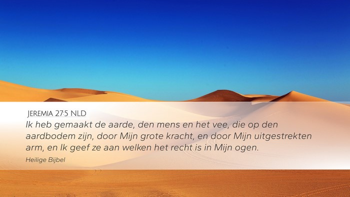 Jeremia 27:5 NLD Bible Verse Image