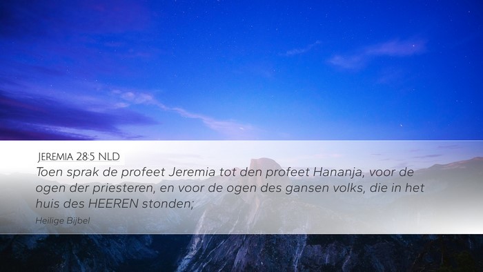 Jeremia 28:5 NLD Desktop Wallpaper - Toen sprak de profeet Jeremia tot den profeet - Desktop Bible Verse Wallpaper