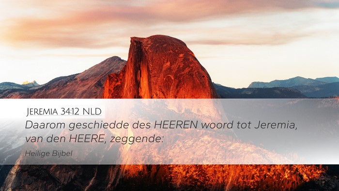 Jeremia 34:12 NLD Desktop Wallpaper - Daarom geschiedde des HEEREN woord tot Jeremia, - Desktop Bible Verse Wallpaper