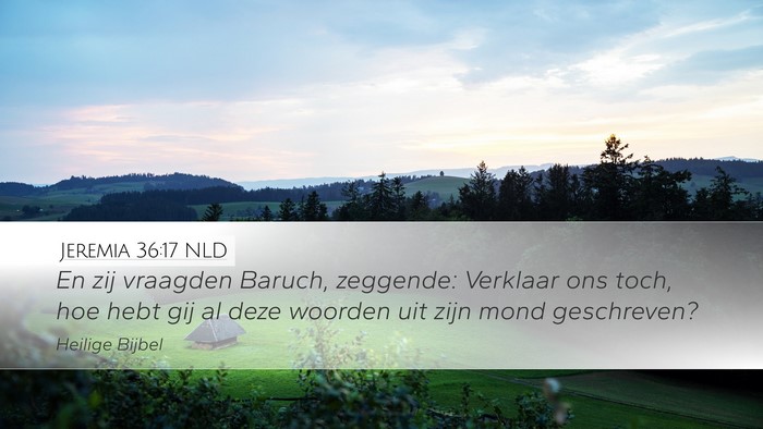 Jeremia 36:17 NLD Bible Verse Image