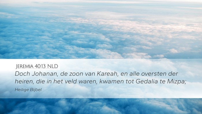 Jeremia 40:13 NLD Bible Verse Image