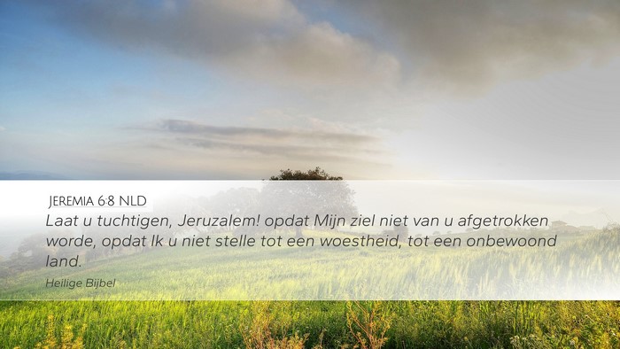 Jeremia 6:8 NLD Bible Verse Image