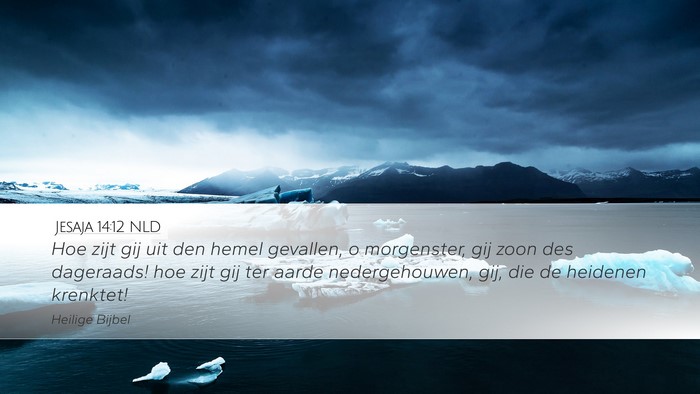 Jesaja 14:12 NLD Bible Verse Image