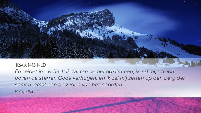 Jesaja 14:13 NLD Bible Verse Image