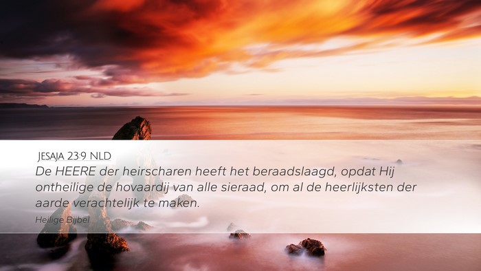 Jesaja 23:9 NLD Bible Verse Image