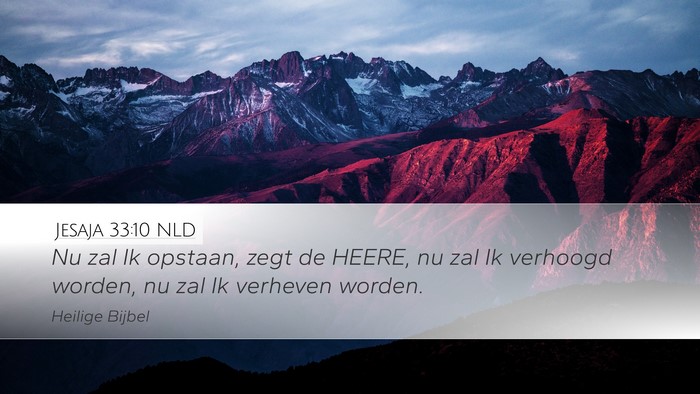 Jesaja 33:10 NLD Bible Verse Image