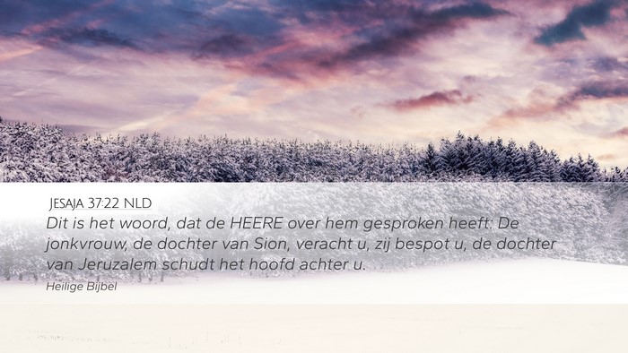 Jesaja 37:22 NLD Bible Verse Image