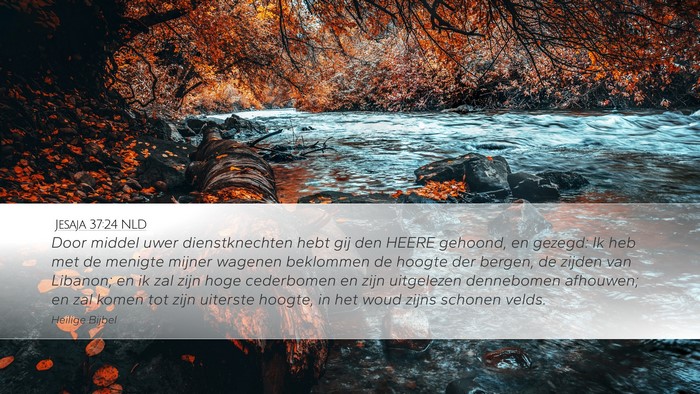 Jesaja 37:24 NLD Bible Verse Image