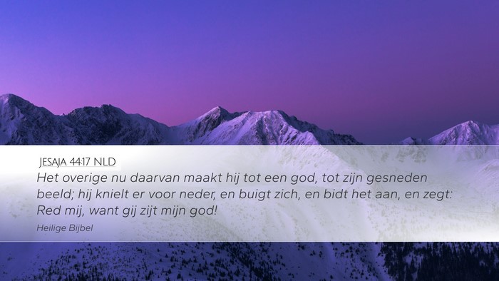 Jesaja 44:17 NLD Bible Verse Image