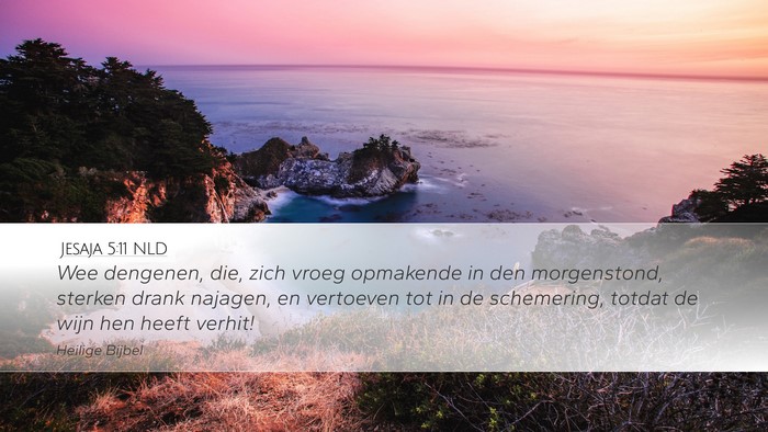 Jesaja 5:11 NLD Bible Verse Image
