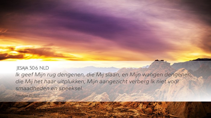 Jesaja 50:6 NLD Bible Verse Image