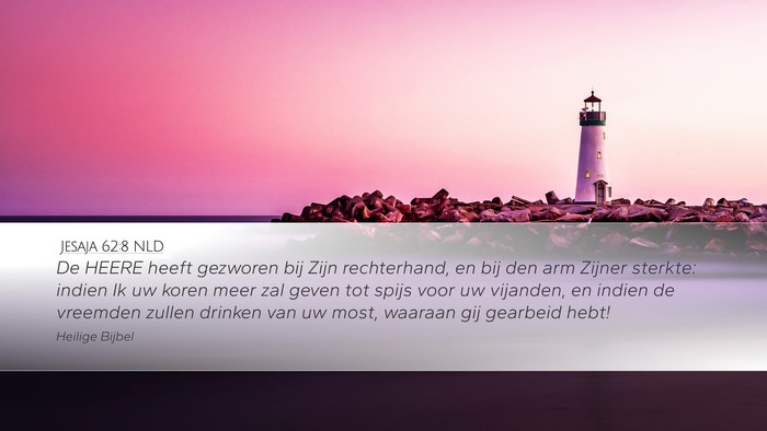 Jesaja 62:8 NLD Bible Verse Image
