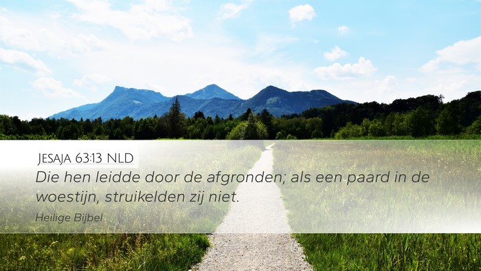 Jesaja 63:13 NLD Bible Verse Image