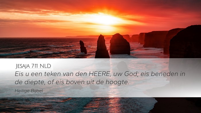 Jesaja 7:11 NLD Bible Verse Image