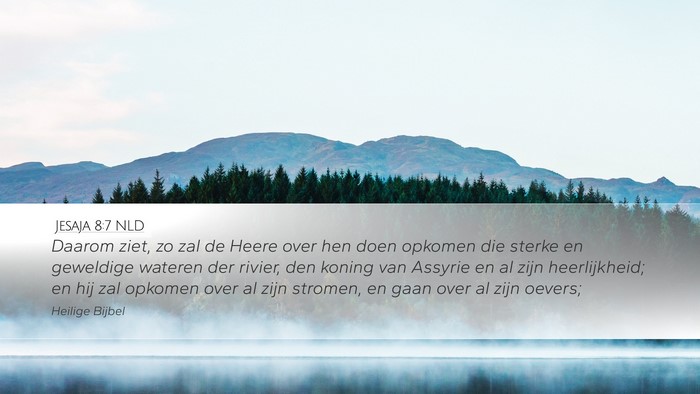 Jesaja 8:7 NLD Bible Verse Image