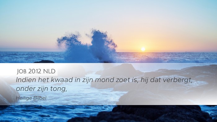 Job 20:12 NLD Bible Verse Image