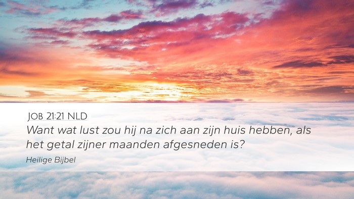 Job 21:21 NLD Bible Verse Image