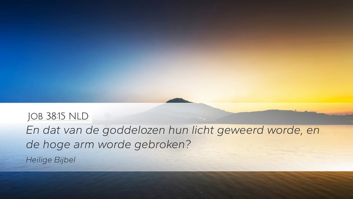 Job 38:15 NLD Bible Verse Image
