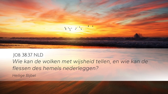 Job 38:37 NLD Bible Verse Image