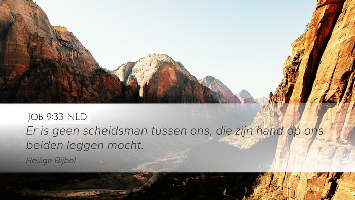 Job 9:33 NLD Bible Verse Image