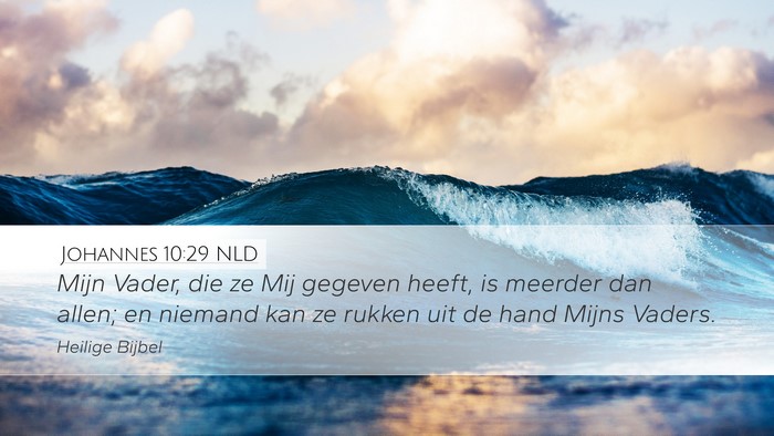 Johannes 10:29 NLD Bible Verse Image