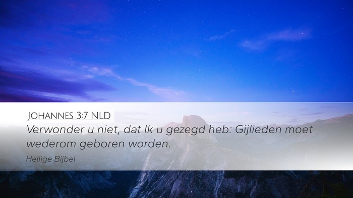 Johannes 3:7 NLD Bible Verse Image