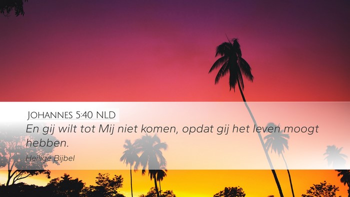 Johannes 5:40 NLD Bible Verse Image