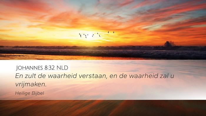 Johannes 8:32 NLD Bible Verse Image