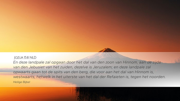 Jozua 15:8 NLD Desktop Wallpaper - En deze landpale zal opgaan door het dal van den - Desktop Bible Verse Wallpaper