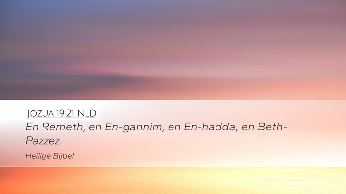 Jozua 19:21 NLD Desktop Wallpaper - En Remeth, en En-gannim, en En-hadda, en - Desktop Bible Verse Wallpaper