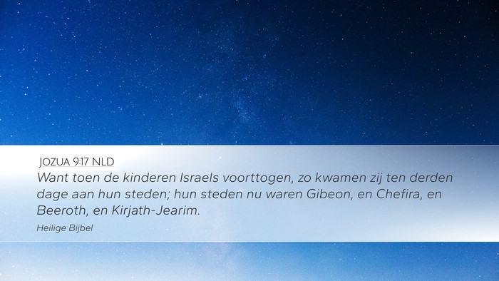 Jozua 9:17 NLD Desktop Wallpaper - Want toen de kinderen Israels voorttogen, zo - Desktop Bible Verse Wallpaper