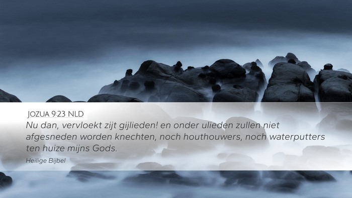 Jozua 9:23 NLD Bible Verse Image