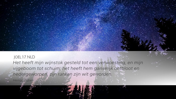 Joël 1:7 NLD Bible Verse Image