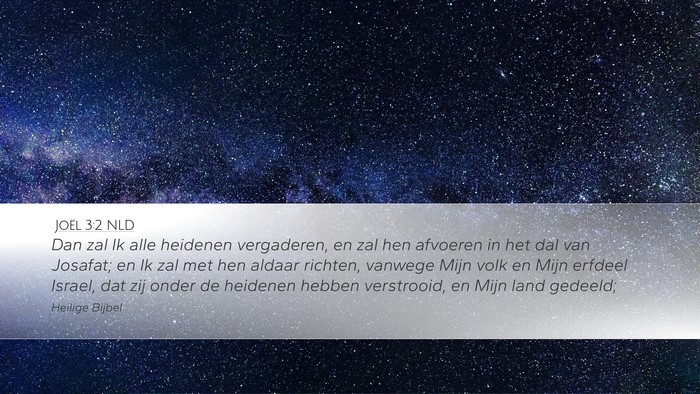 Joël 3:2 NLD Desktop Wallpaper - Dan zal Ik alle heidenen vergaderen, en zal hen - Desktop Bible Verse Wallpaper