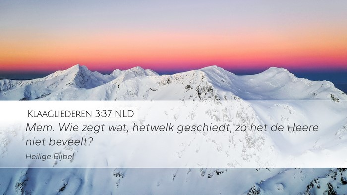 Klaagliederen 3:37 NLD Bible Verse Image