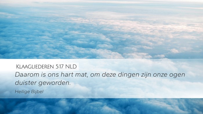 Klaagliederen 5:17 NLD Bible Verse Image