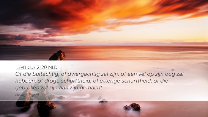 Leviticus 21:20 NLD Bible Verse Image