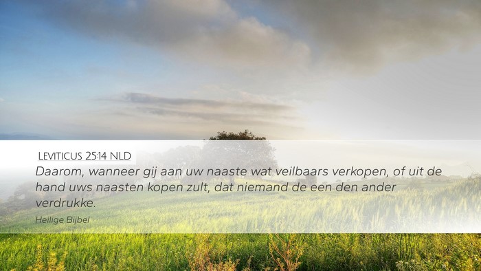 Leviticus 25:14 NLD Desktop Wallpaper - Daarom, wanneer gij aan uw naaste wat veilbaars - Desktop Bible Verse Wallpaper