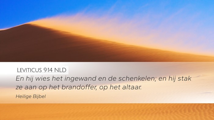 Leviticus 9:14 NLD Desktop Wallpaper - En hij wies het ingewand en de schenkelen; en hij - Desktop Bible Verse Wallpaper