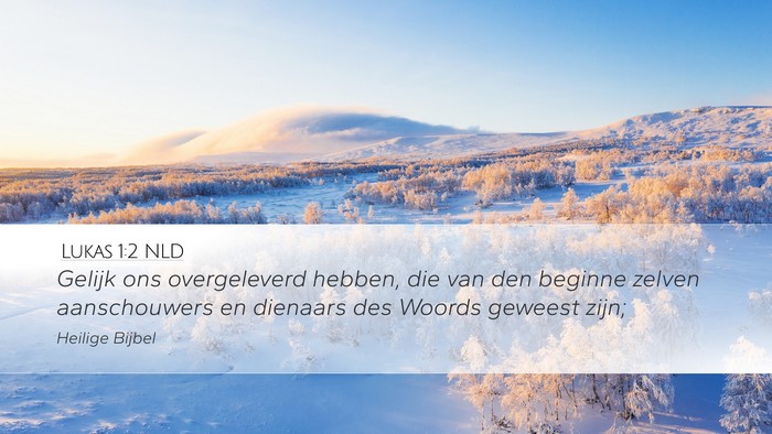 Lukas 1:2 NLD Bible Verse Image