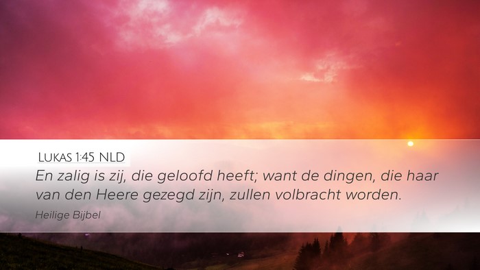 Lukas 1:45 NLD Bible Verse Image