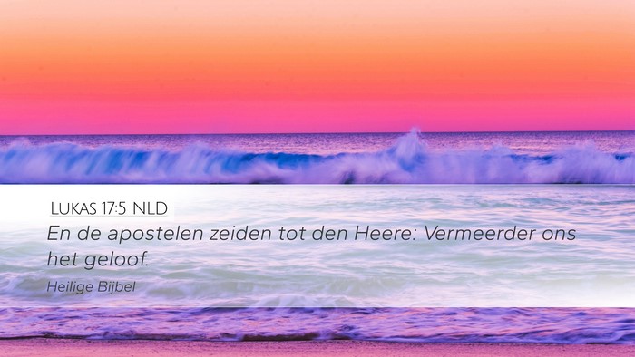 Lukas 17:5 NLD Bible Verse Image