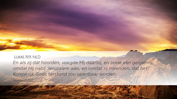 Lukas 19:11 NLD Bible Verse Image