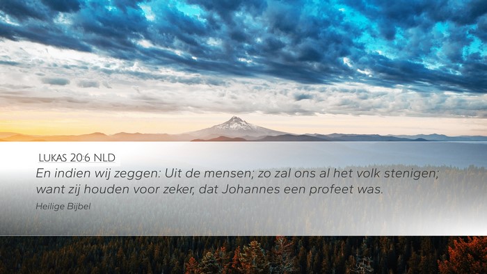 Lukas 20:6 NLD Bible Verse Image
