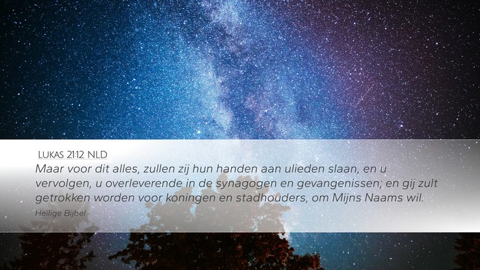Lukas 21:12 NLD Bible Verse Image