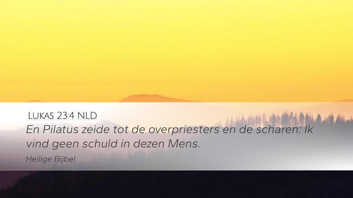 Lukas 23:4 NLD Bible Verse Image