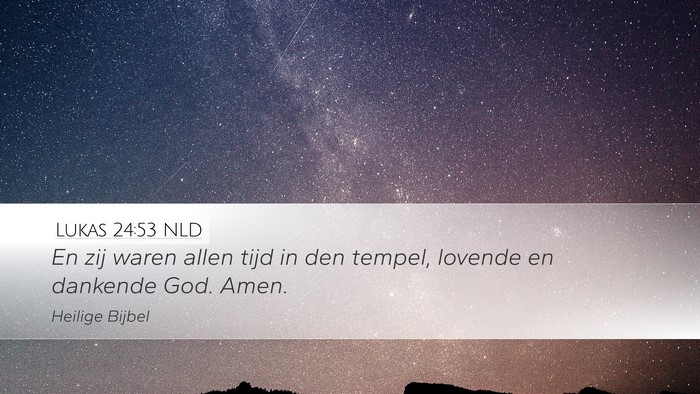 Lukas 24:53 NLD Bible Verse Image