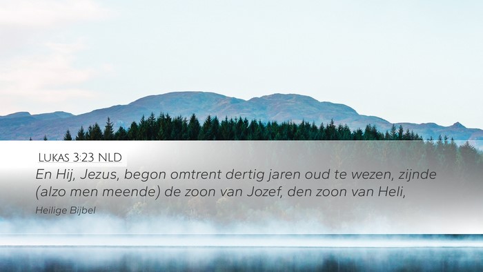Lukas 3:23 NLD Bible Verse Image